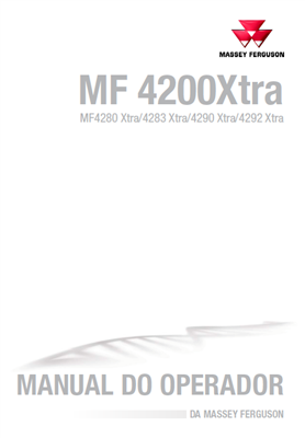 Manual do Operador MF 4200Xtra,  MF4280 Xtra, MF4283 Xtra, MF4290 Xtra, MF4292 Xtra